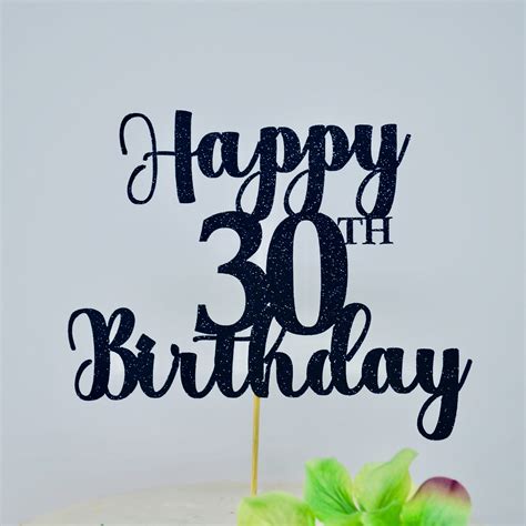 Happy 30th Birthday Cake Topper 30th Birthday Topper Birthday Cake
