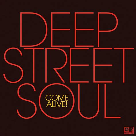 Come Alive Album By Deep Street Soul Spotify