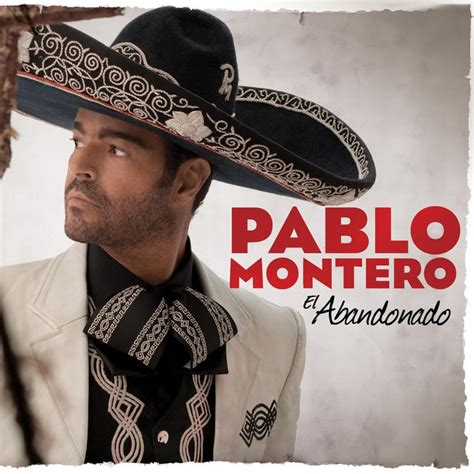 Pablo Montero On Spotify