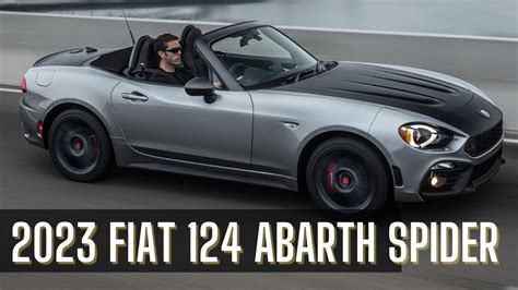 2023 Fiat 124 Abarth Spider New Specs Prices Key Features Youtube