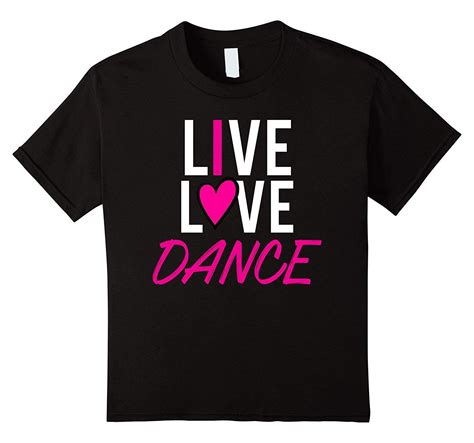 Live Love Dance Dancing Dancer T Shirt Teehay Dance Shirts Ideas