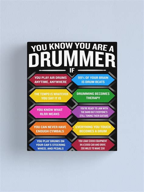 You Re A Drummer If Funny Drum Quote Top Signs Canvas Print By