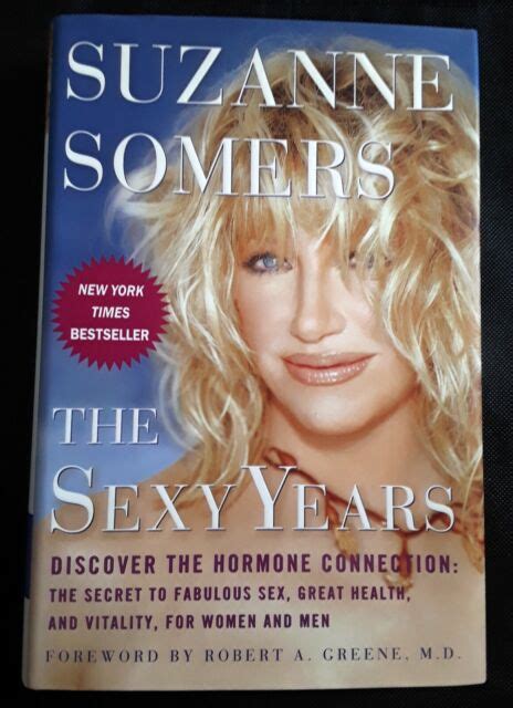 The Sexy Years Discover The Hormone Connection The Secret To