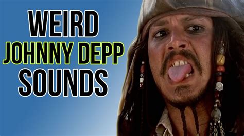 Johnny Depp Makes Weird Noises In His Movies Supercut