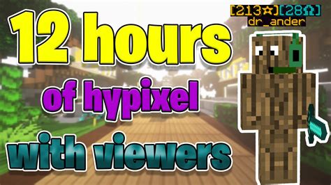 12 Hours Of Hypixel With Viewers Ima Die Youtube