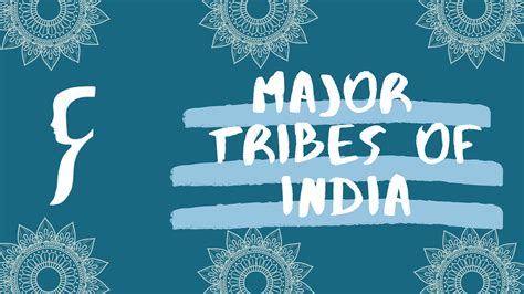 Major Tribes Of India List Map Raus Ias