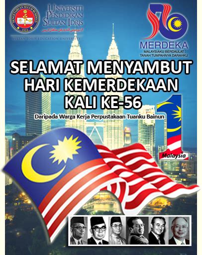 Selamat Menyambut Hari Kemerdekaan Ke 56 Malaysia More Info