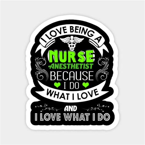 I Love Being A Nurse Anesthetist Crna I Love Being A Nurse