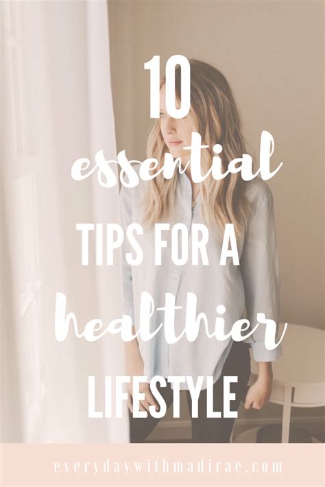 20 Essential Tips for a Healthier Lifestyle - Becoming ...