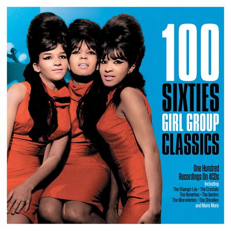 100 Sixties Girl Group Classics
