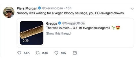 Piers Morgan Fury At Greggs Vegan Sausage Roll Pc Ravaged Clowns