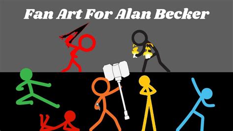 Humanized Stick Figures From Alan Becker Fan Art For Alan Becker
