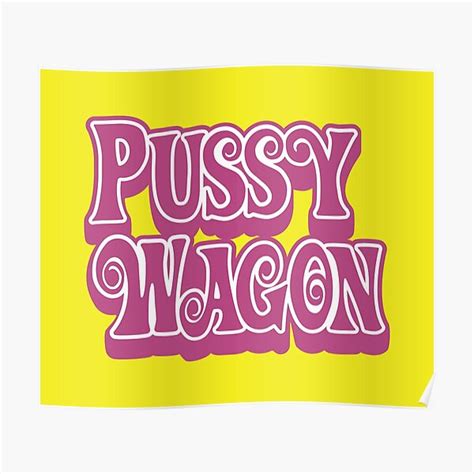 Pussy Wagon Magenta Logo Poster For Sale By Purakushi Redbubble