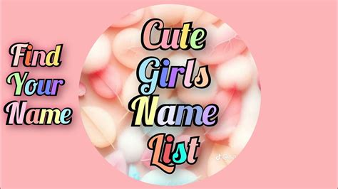 Cute Girls Name List🎊🤗find You Name🤔comment ☺tideas 🎁🎀viral 🎖🎉🎈