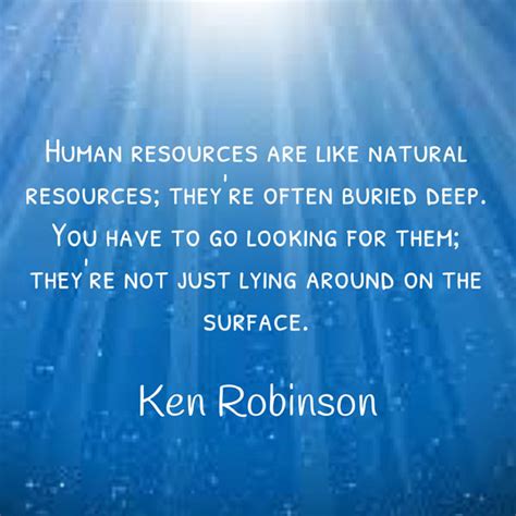 Quotes About Resources 555 Quotes