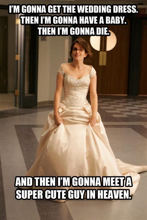 Tina Fey And 30 Rock Quote Of Love And Marriage Wedding