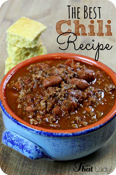 The Best Homemade Chili Recipe Easy And Delicious