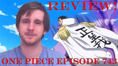 Luffy Vs Fujitora One Piece Episode 743 Review Youtube