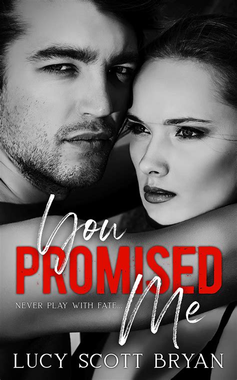 You Promised Me By Lucy Scott Bryan Goodreads