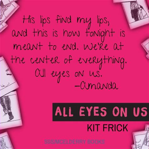 All Eyes On Us Amanda Quote 1 All About Eyes Book Inspiration Quotes