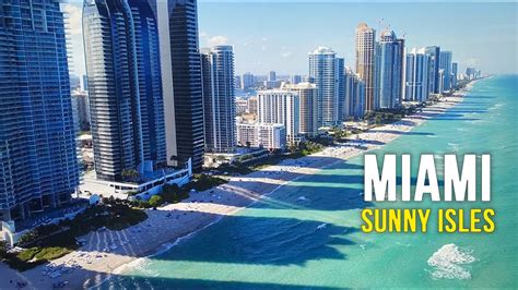 Sunny Isles Beach Miami Florida 2021 Youtube