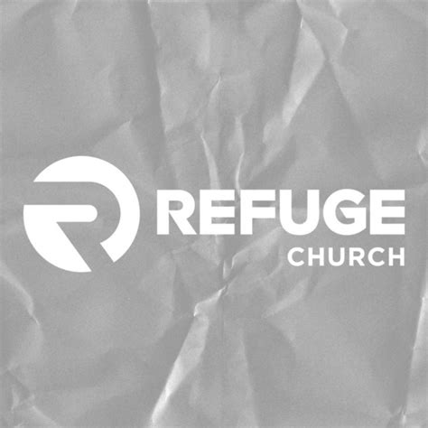 Refuge Church Podcast Podcast On Spotify