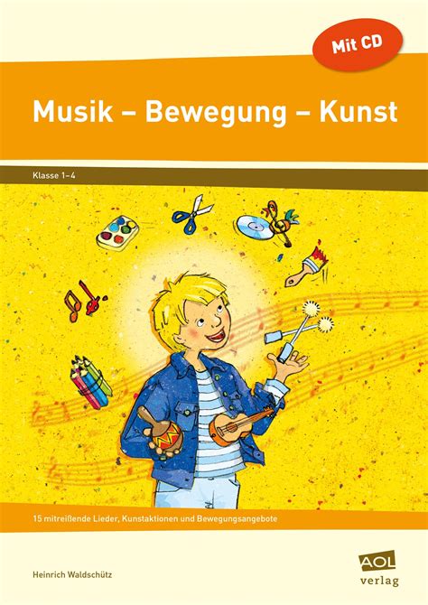 Musik Bewegung Kunst 1 4 Klasse Heft Inkl Cd Kaufen Scolix