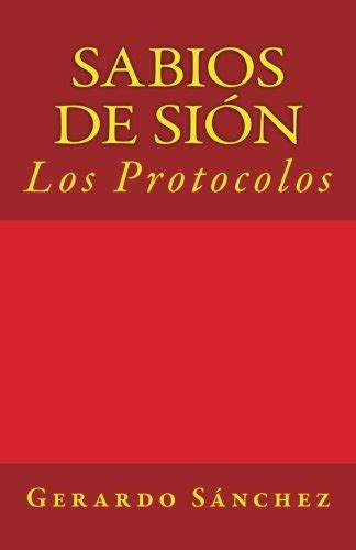 Libro, libros gratis para leer en pdf. Descarga Sabios de Sion: Los Protocolos de Gerardo Sanchez Libro PDF - Descargar Libros Gratis ...