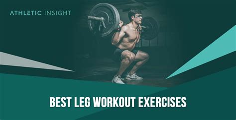 best leg workout exercises athletic insight