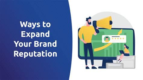 10 Ways To Help You Expand Your Brand Reputation