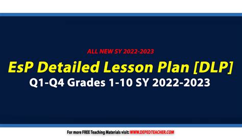 Deped Esp Detailed Lesson Plan Dlp Dll Q Q Grades Sy