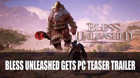 Bless Unleashed Gets Pc Teaser Trailer Fextralife