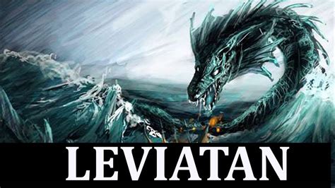 Quien Era El Leviatan Segun La Biblia Monstruos Gigantes De La Biblia Misterios De La Biblia