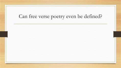 Ppt Free Verse Poetry Powerpoint Presentation Free Download Id4391925