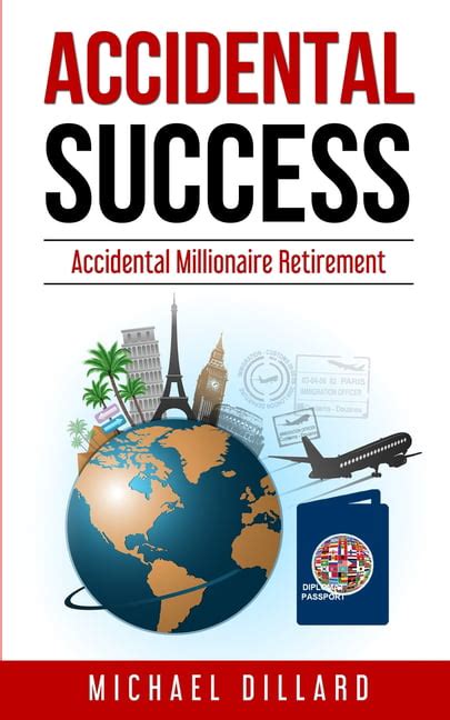 Accidental Success Accidental Millionaire Retirement Paperback