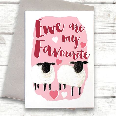 Ewe Are My Favourite Sheep Valentines Card By Alexia Claire Valentines Cards Funniest