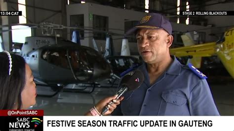 Festive Season Traffic Update In Gauteng Youtube