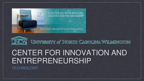 Center For Innovation And Entrepreneurship At Uncw