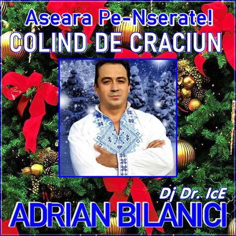 Aseara Pe Nserate Colind De Craciun Single By Adrian Bilanici Spotify