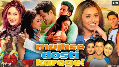 Mujhse Dosti Karoge Full Movie Hrithik Roshan Kareena Kapoor Rani Mukherjee 72 Facts And Story