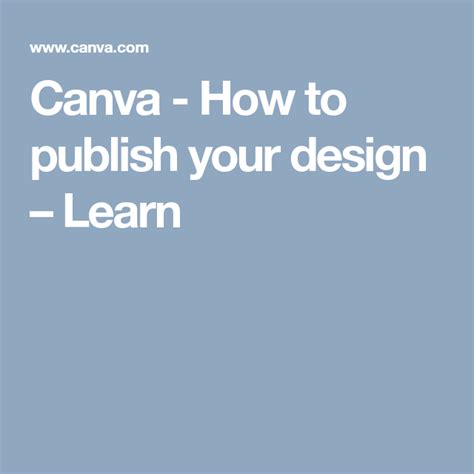 Canva How To Publish Your Design Learn Canva Design Publishing