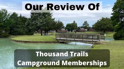 Our Thousand Trails Review Camping Experiences 2024 Update