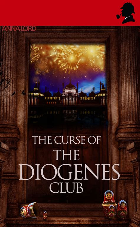 The Curse Of The Diogenes Club By Anna Lord Book Read Online