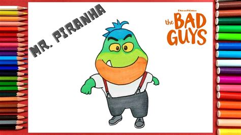 How To Draw Mr Piranha The Bad Guys Youtube