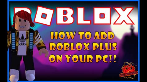 How To Add Roblox Plus On Your Browser Youtube