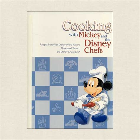 Cooking With Mickey And The Disney Chefs Cookbook Village