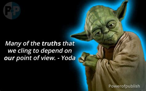17 Amazing Yoda Quotes To Inspire You To Greatness Power Of Publish