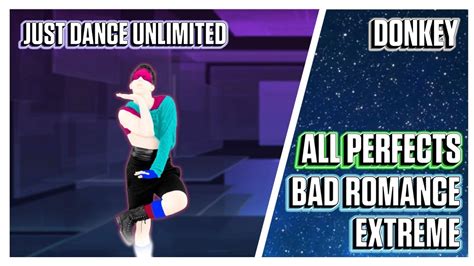 All Perfects Bad Romance Extreme Just Dance Unlimited Youtube