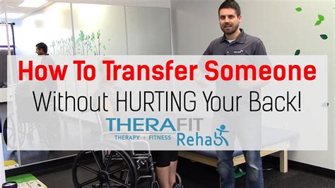 Physical Therapy Transfer Training How To Transfer From Wheelchair To