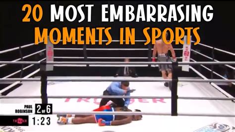Top 20 Most Embarrassing Moments In Sports Youtube